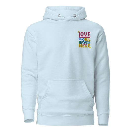 (Embroidery) Love For All Hate For None Hoodie